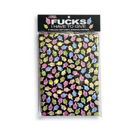 Fucks I Have to Give Tissue Paper